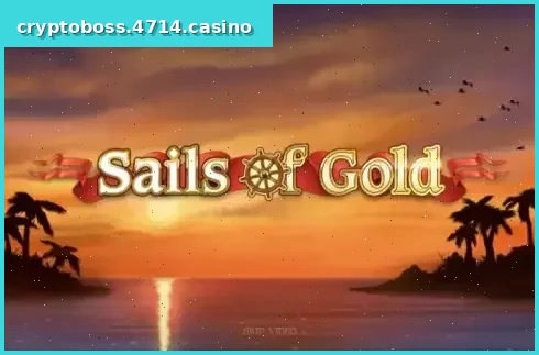 Sails of Gold